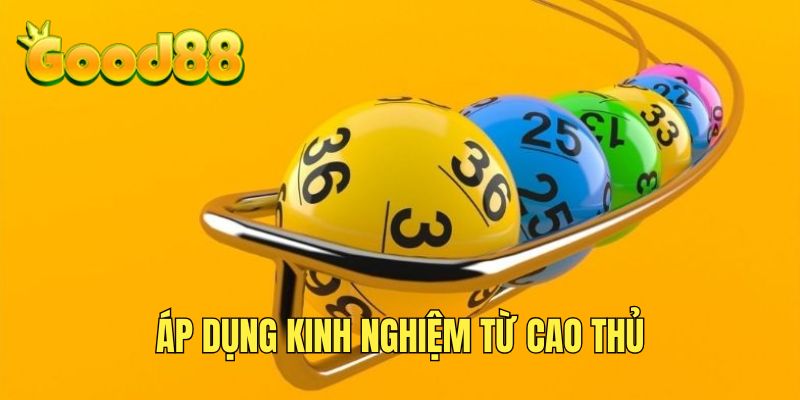 Áp dụng kinh nghiệm chơi từ các cao thủ